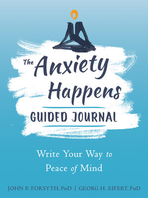 cover image of The Anxiety Happens Guided Journal